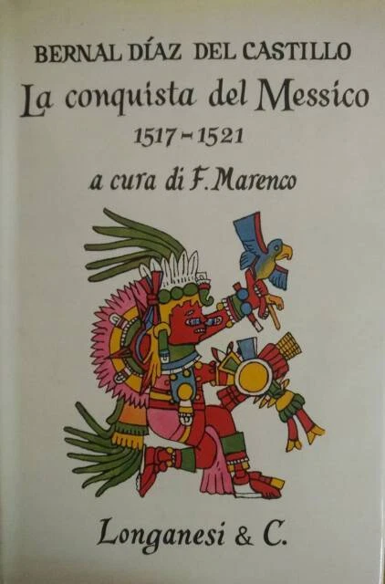 La conquista del Messico - edizione i cento viaggi