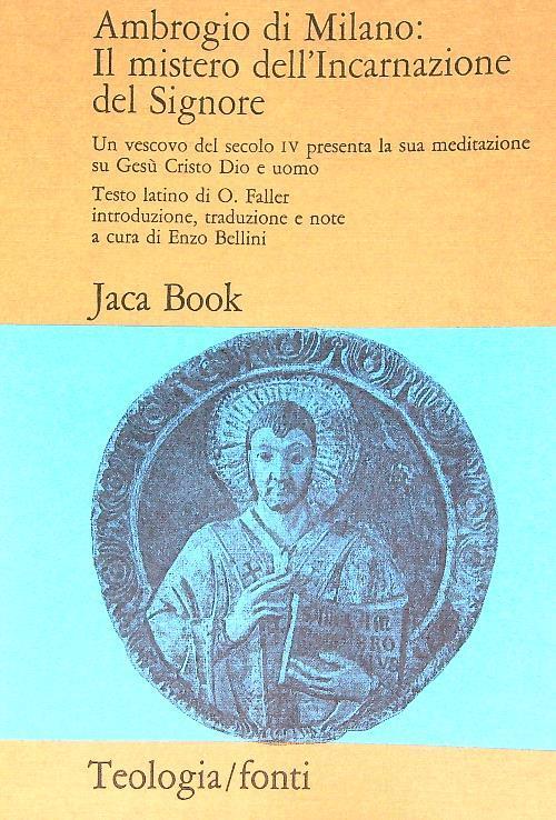 Ambrogio di Milano - Il mistero dell'incarnazione del Signore