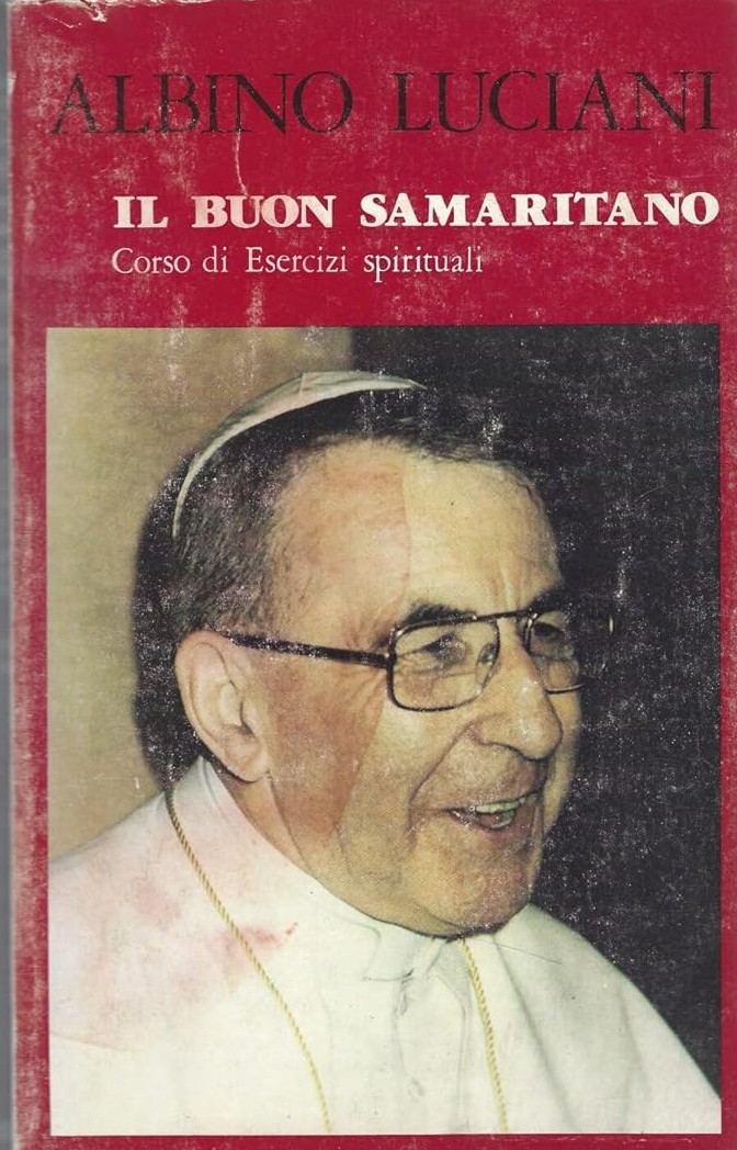 Il buon samaritano. Corso di esercizi spirituali