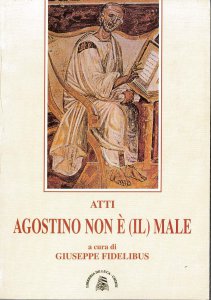 Agostino non è (il) male