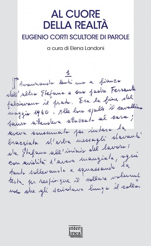 Al cuore della realtà. Eugenio Corti scultore di parole