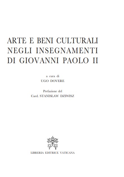 Arti e beni culturali negli insegnamenti di Giovanni Paolo II