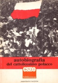 Autobiografia del cattolicesimo polacco
